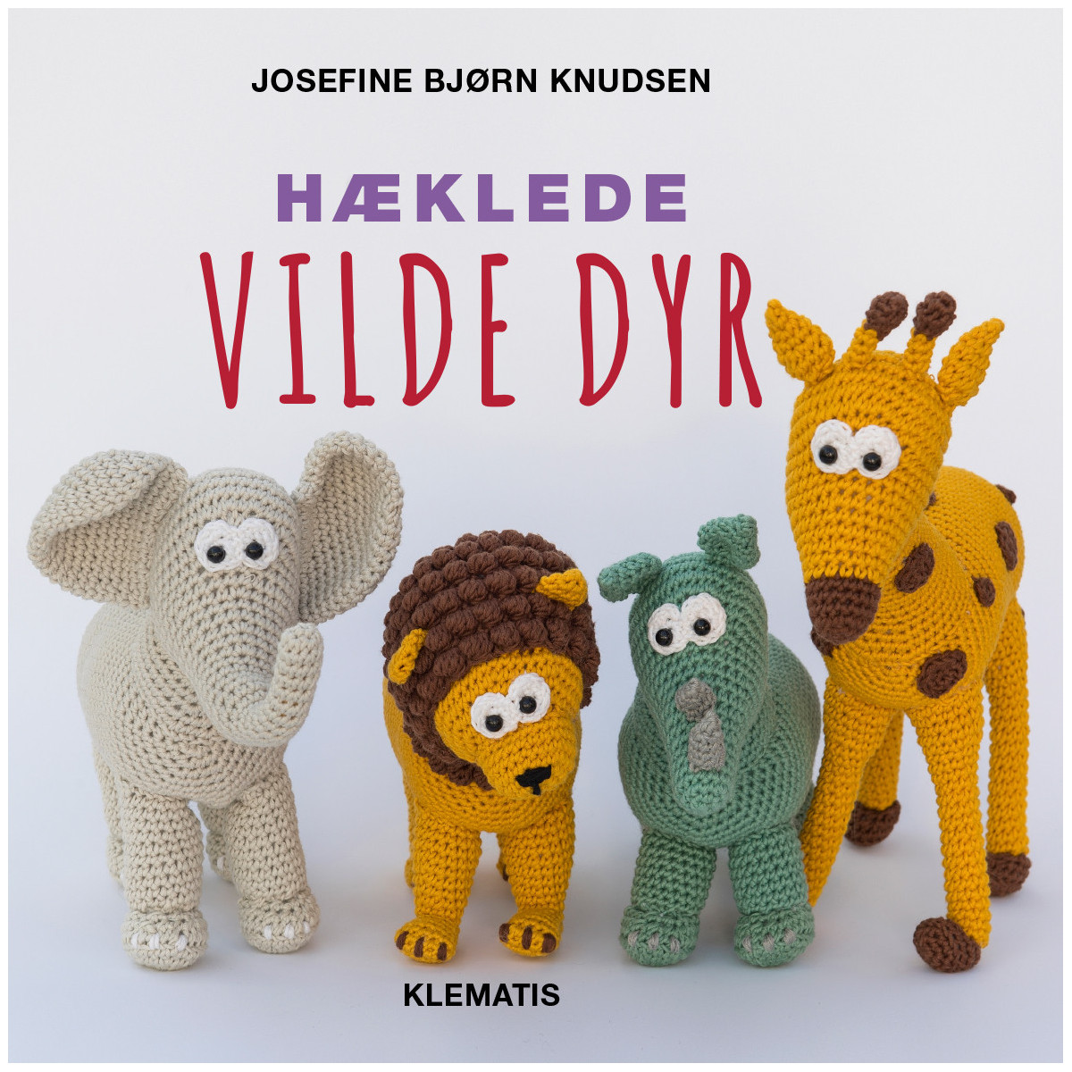 Hæklede dyr - Bog af Josefine Bjørn Knudsen - Rito.dk