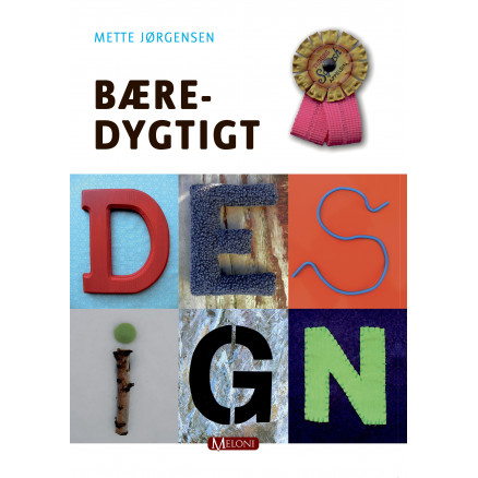 Bæredygtigt Design - Bog af Mette Jørgensen thumbnail
